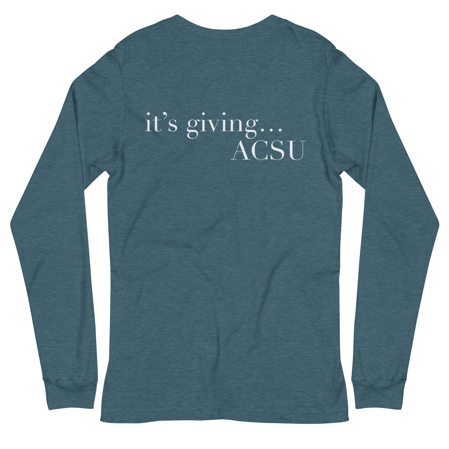 It’s giving ACSU Long Sleeve Tee