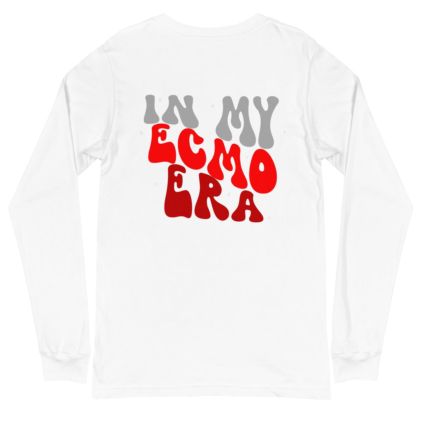 In My ECMO Era (back print) Unisex Long Sleeve Tee