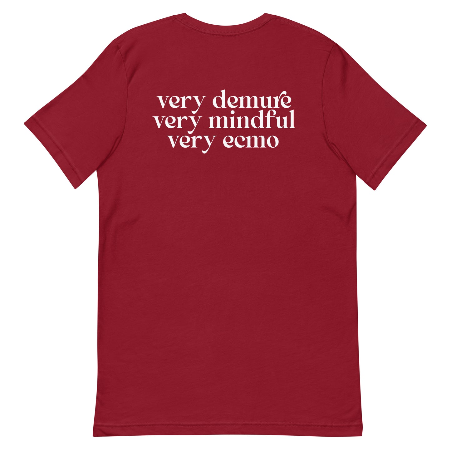 Very Mindful, Very ECMO (back print) Unisex t-shirt