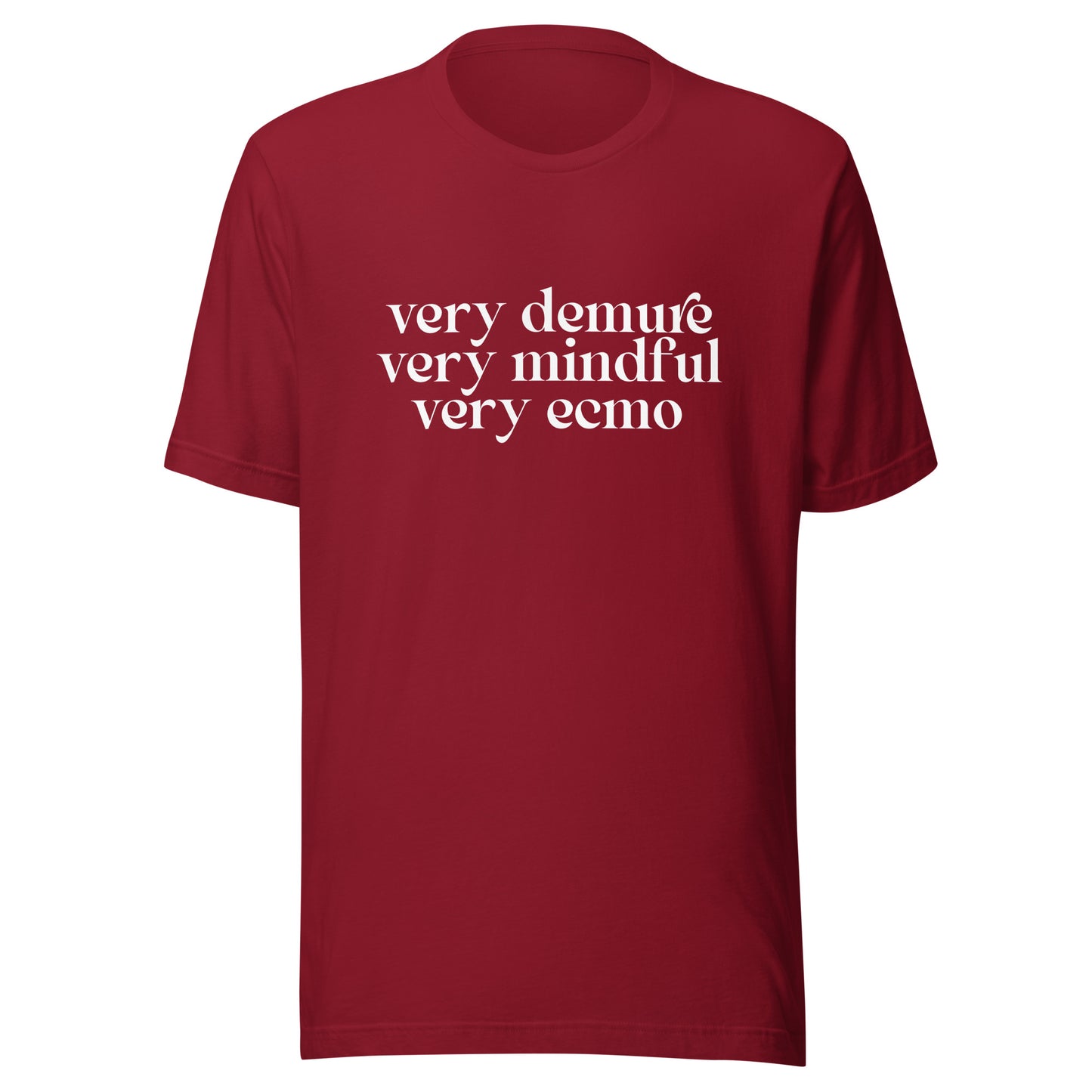 Very Mindful, Very ECMO Unisex t-shirt