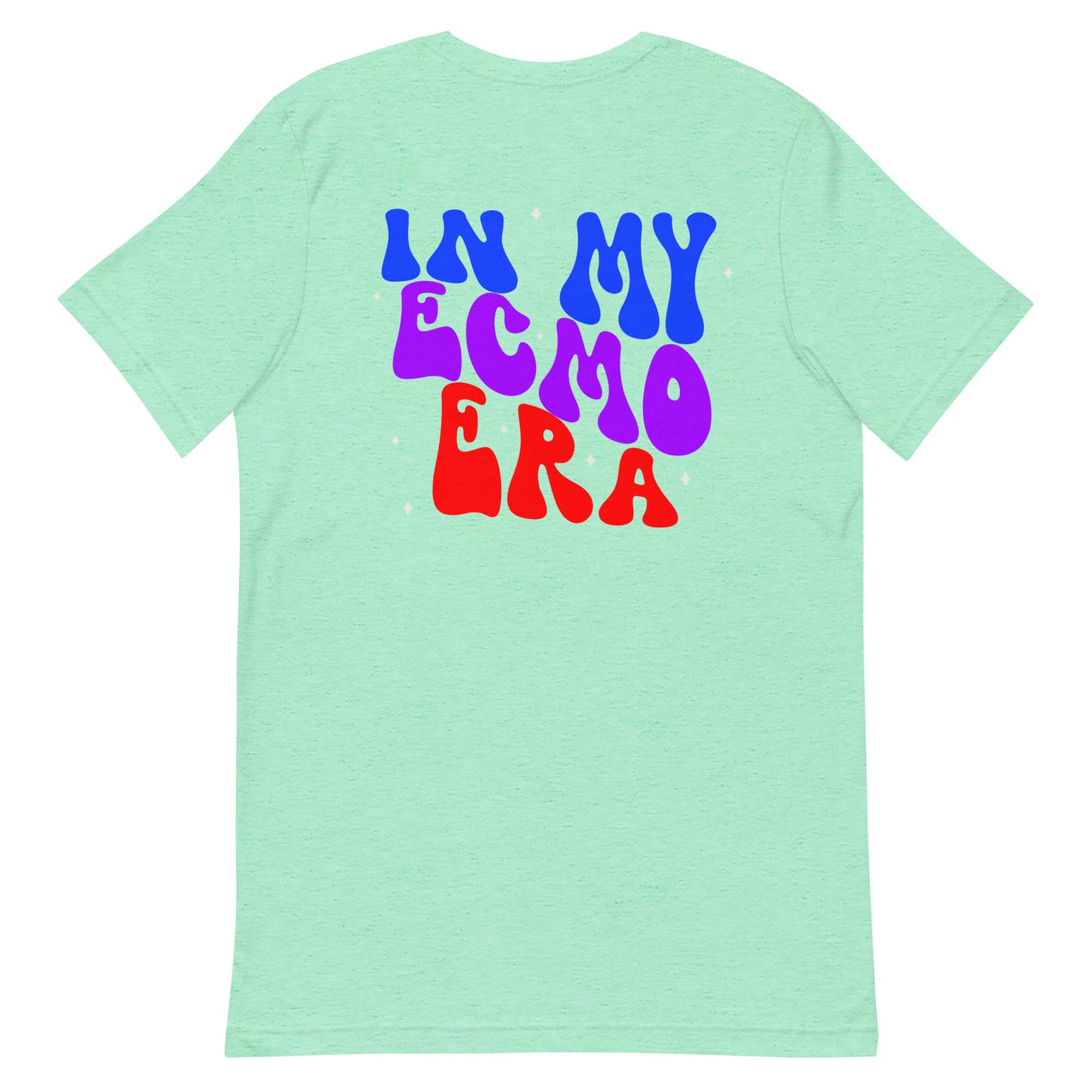 In My ECMO Era Multi Colored (back print) Unisex t-shirt