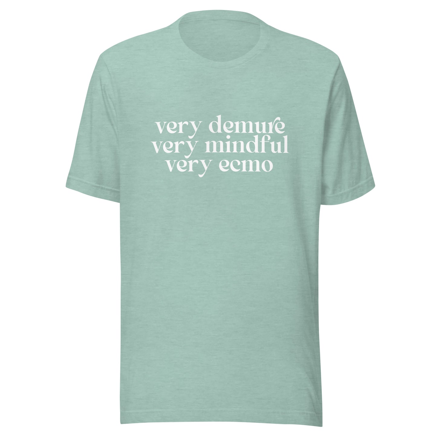 Very Mindful, Very ECMO Unisex t-shirt