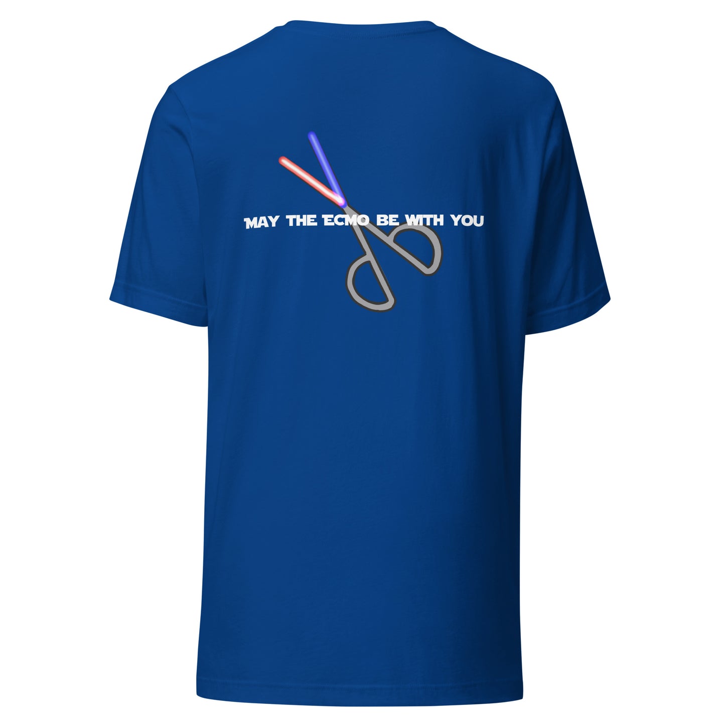 May the ECMO Be With You (Back Print) Unisex t-shirt