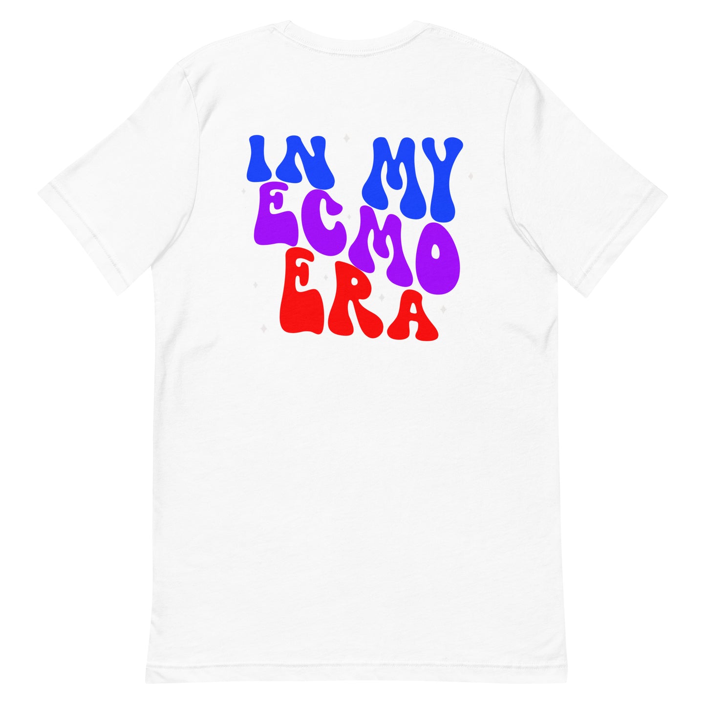 In My ECMO Era Multi Colored (back print) Unisex t-shirt