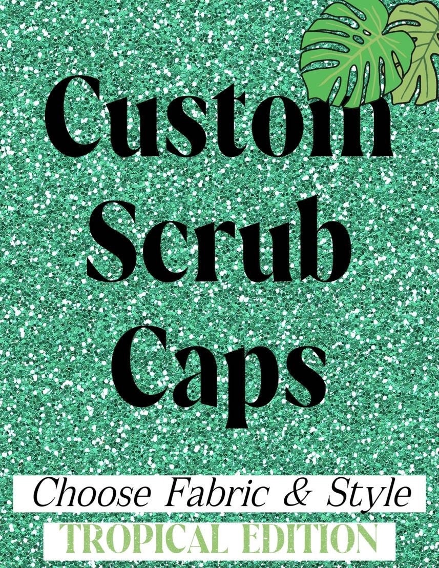 Custom Scrub Caps / Scrub Caps / OR Scrub Cap / Scrub Cap for Women / Scrub Cap for Men / Nursing Gift / Doctor Gift / Thank You Gift